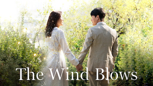 That Winter, the Wind Blows | Netflix