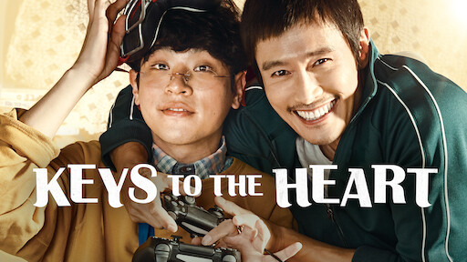 Where Can I Watch Keys To The Heart Watch Keys to the Heart | Netflix Official Site