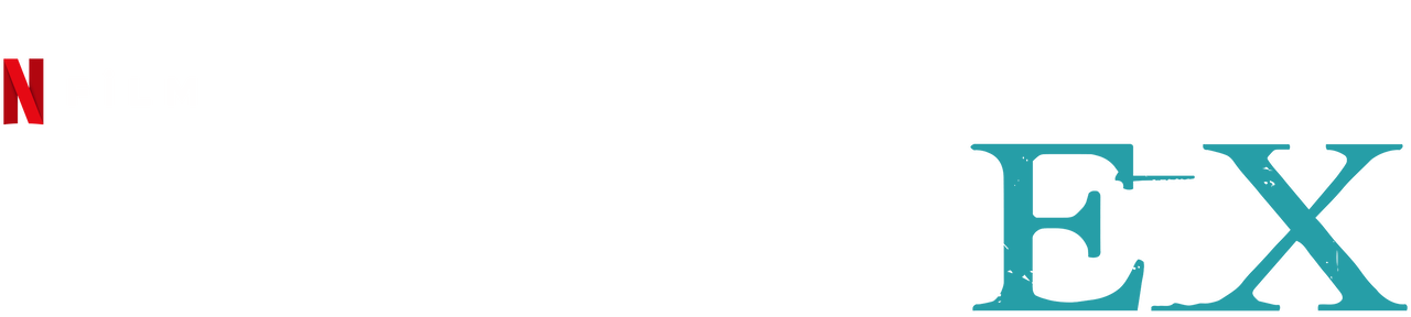 Dear Ex | Netflix Resmi Sitesi