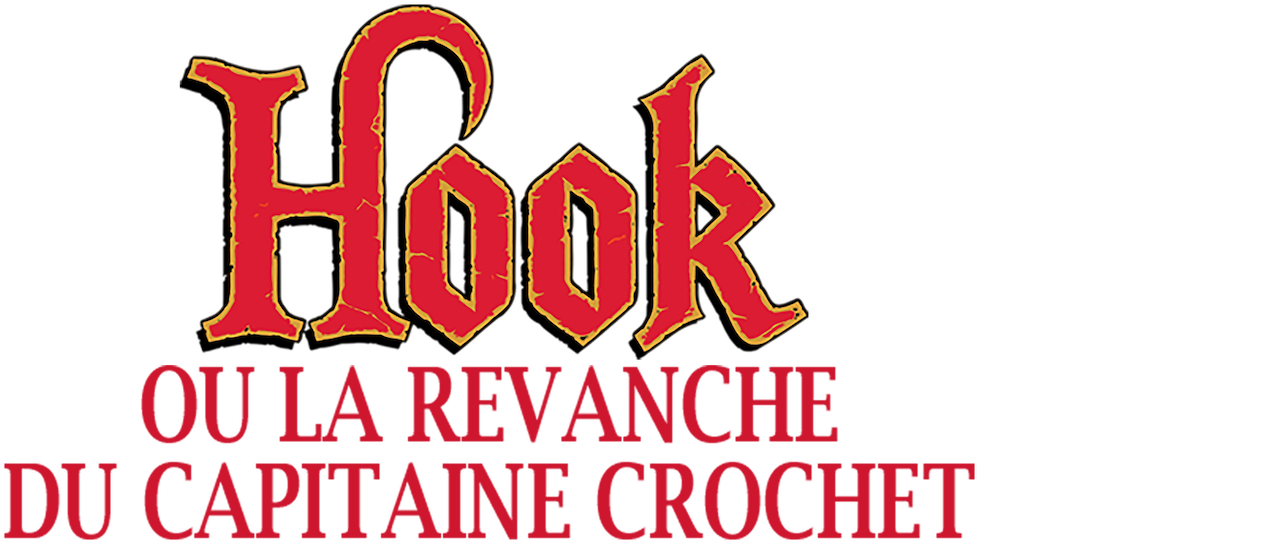 Hook Ou La Revanche Du Capitaine Crochet Distribution Hook ou la revanche du Capitaine Crochet | Netflix
