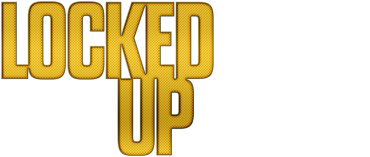 Watch Locked Up Netflix