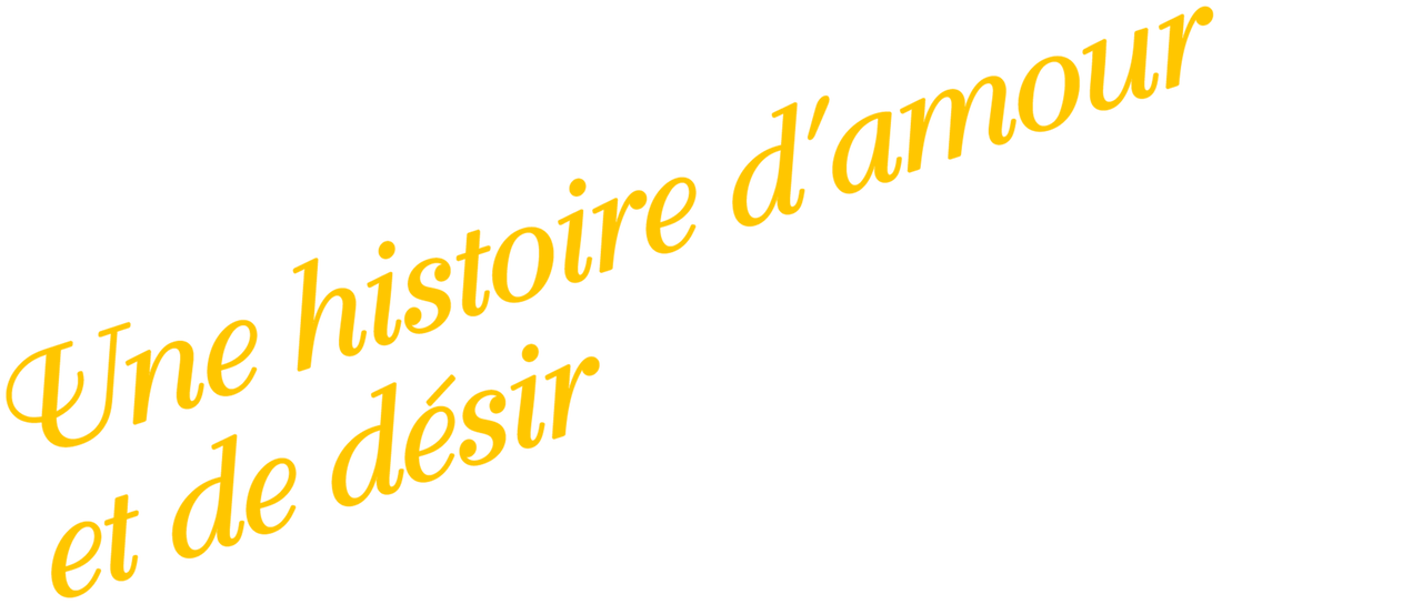 Watch Une histoire d'amour et de désir | Netflix