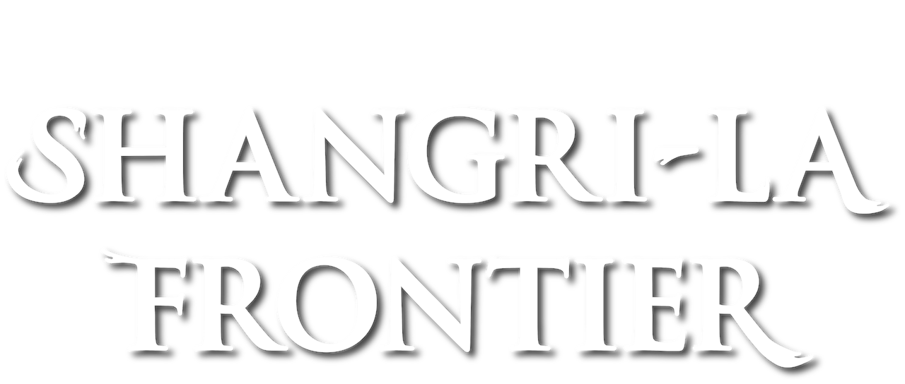 Watch Shangri-La Frontier | Netflix