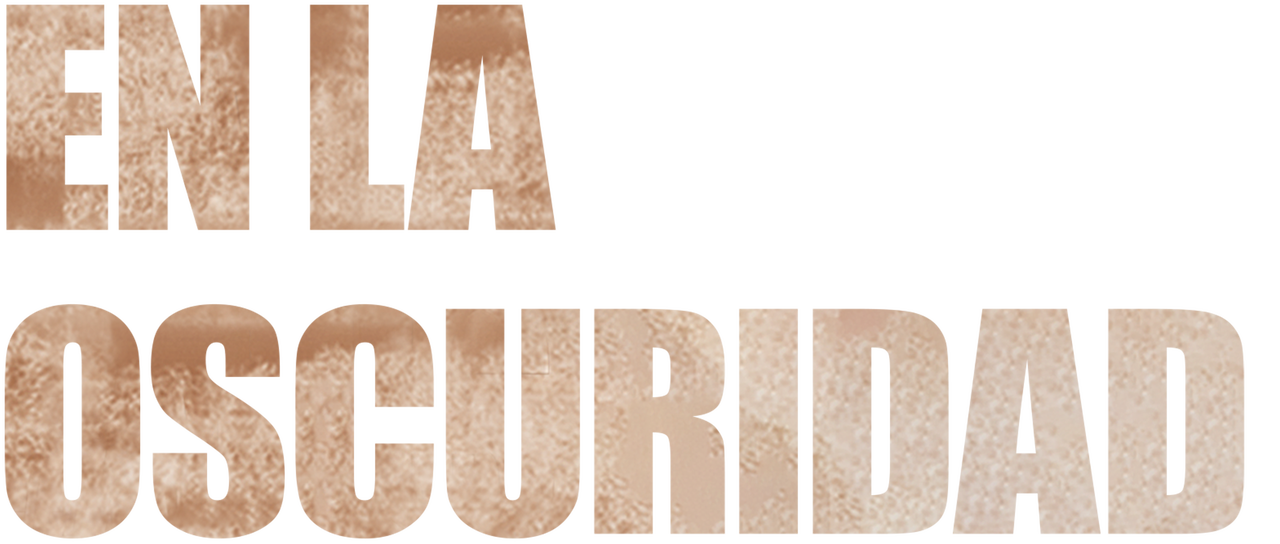 En la oscuridad | Netflix