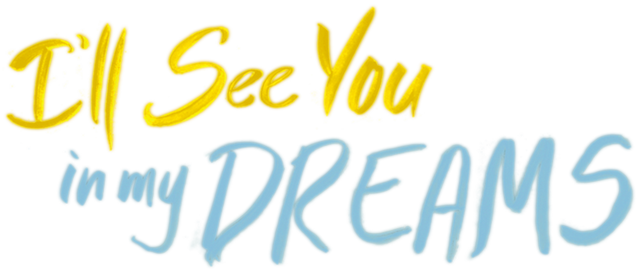 If I See You In My Dreams I'll See You in My Dreams | Netflix