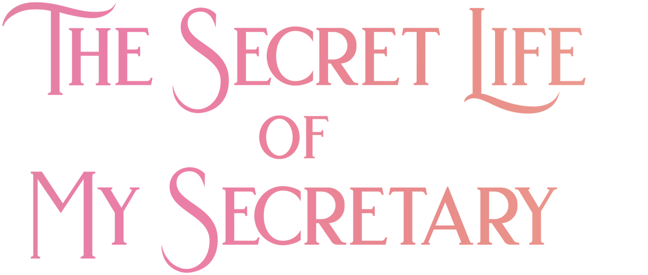 The Secret Life Of My Secretary Netflix The Secret Life of My Secretary | Netflix