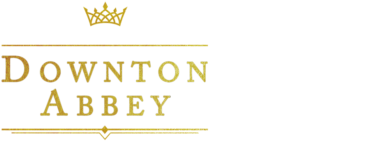 Watch Downton Abbey Netflix