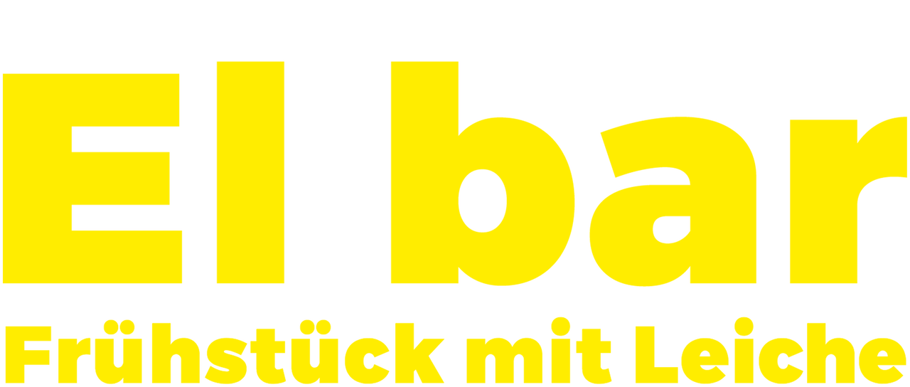 El Bar Frühstück Mit Leiche El Bar Frühstück Mit Leiche