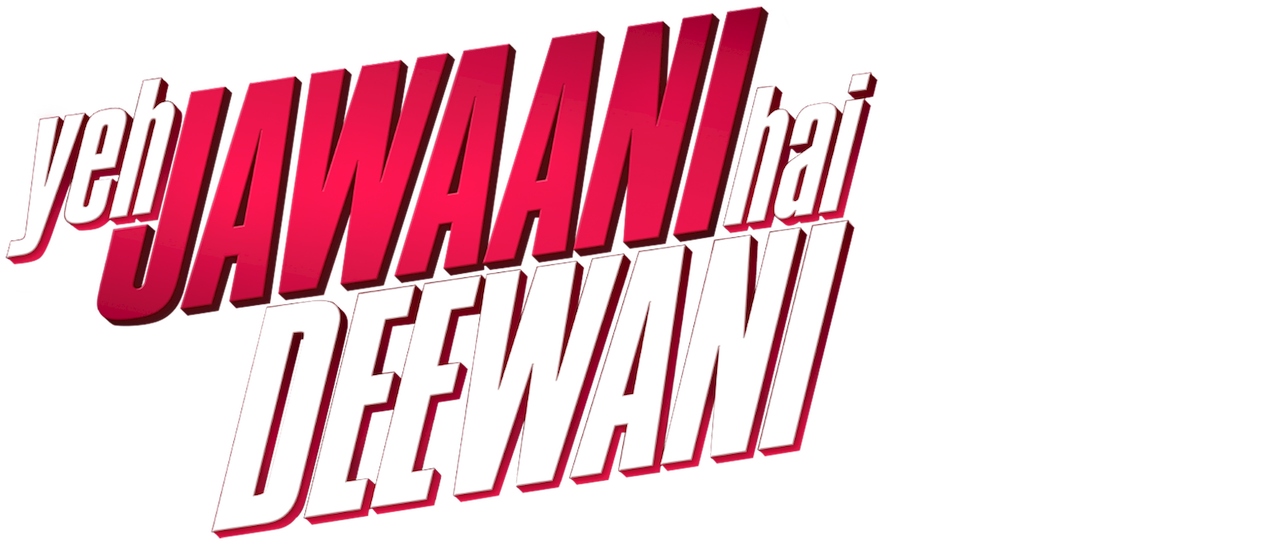 Yeh Jawaani Hai Deewani | Netflix