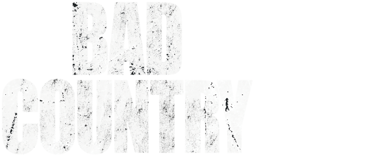 Watch Bad Country | Netflix