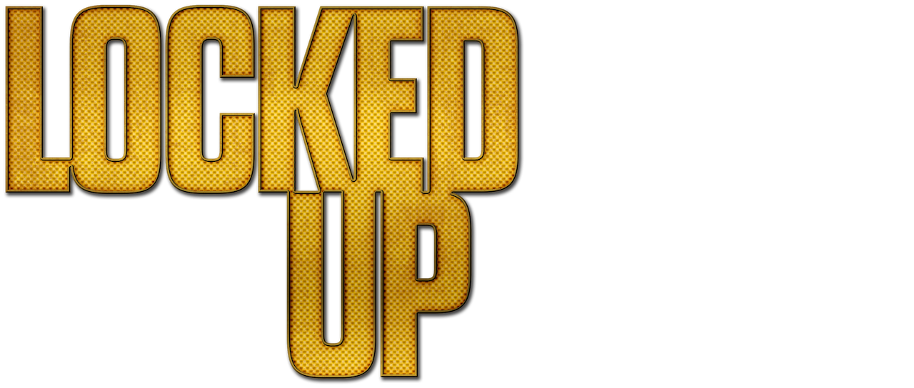 Watch Locked Up Netflix