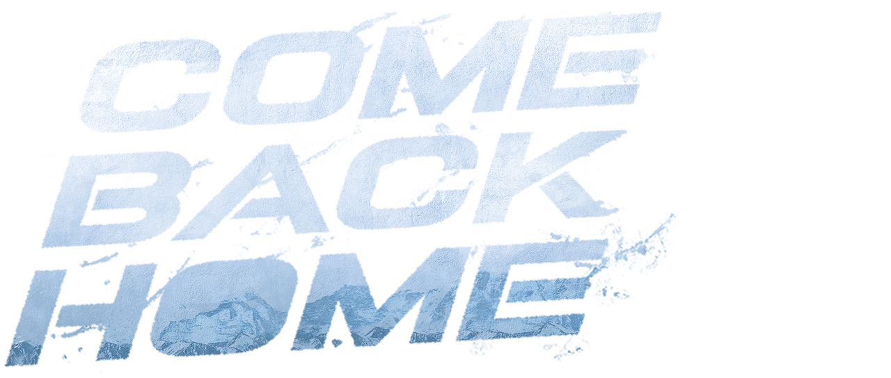 watch-come-back-home-netflix