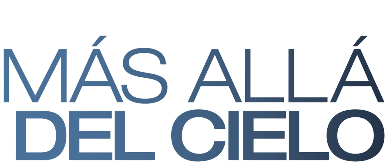 Más allá del cielo Netflix