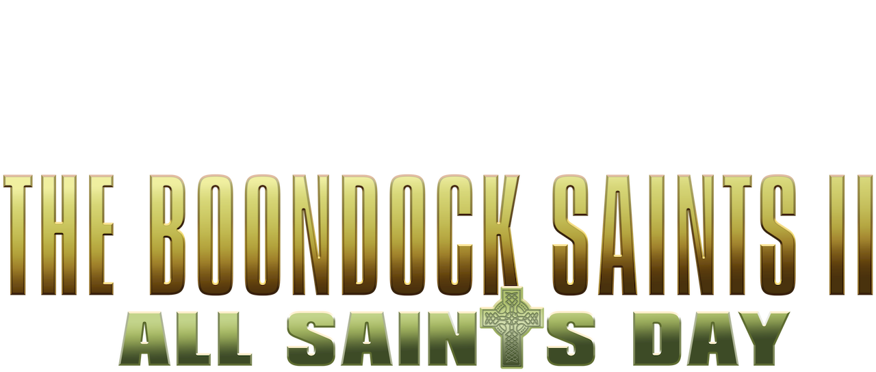 Watch The Boondock Saints II: All Saints Day | Netflix