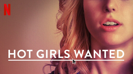 Watch Hot Girls Wanted Turned On Netflix Official Site 0506