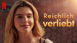 Reichlich Verliebt Netflix Reichlich Verliebt Netflix