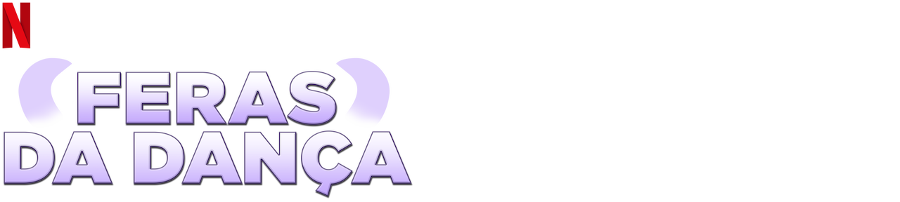 Feras da Dança | Site oficial da Netflix