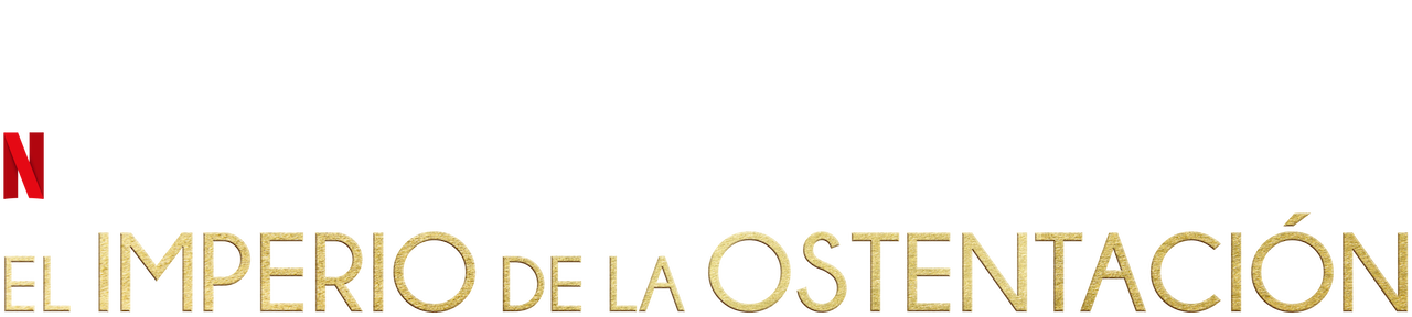 El Imperio De La Ostentación Reparto