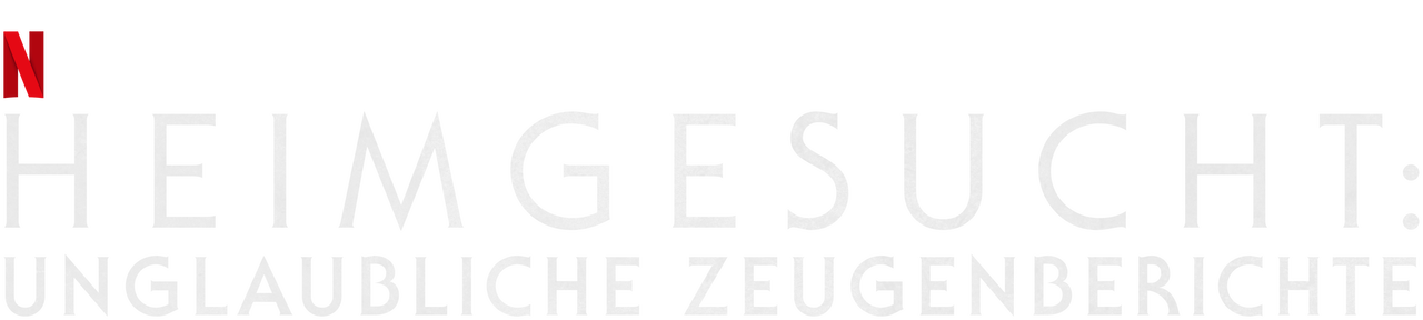 Heimgesucht: Unglaubliche Zeugenberichte Heimgesucht: Unglaubliche Zeugenberichte